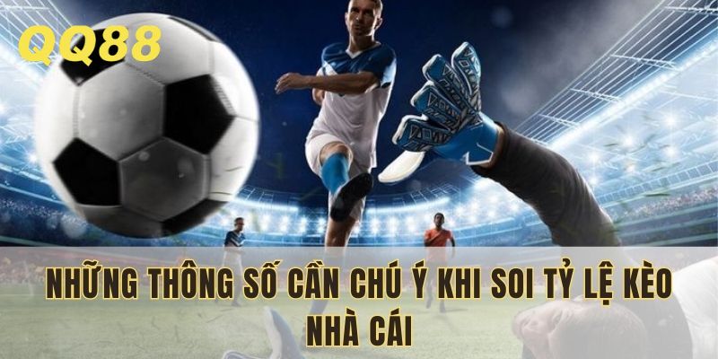 Một số yếu tố quan trọng khi phân tích lệ kèo nhà cái hôm nay